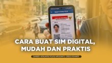 Begini Cara Buat SIM Digital, Mudah dan Praktis