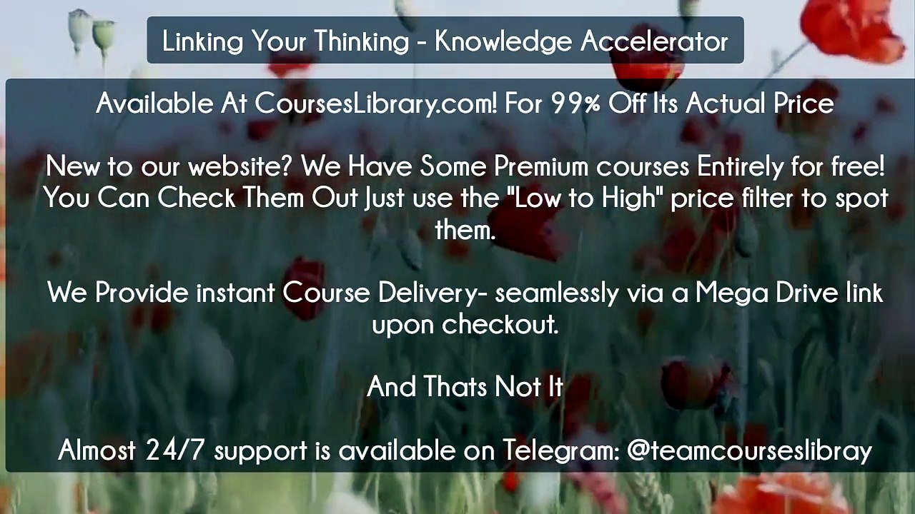 (Courseslibrary.com)Linking Your Thinking – Knowledge Accelerator