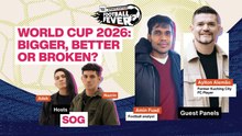 [SPORTS MATTERS] Football Fever 2026: Bigger, Better or Broken?