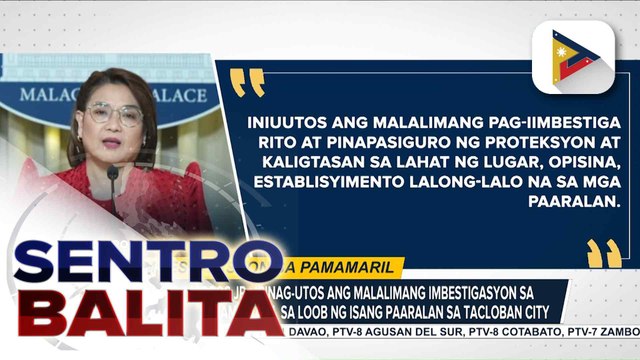 PBBM, ipinag-utos ang malalimang imbestigasyon sa insidente ng pamamaril sa loob ng isang paaralan sa Tacloban City