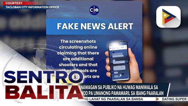 Tacloban City PIO, nanawagan sa publiko na huwag maniwala sa ‘fake news’ na may susunod pa umanong pamamaril sa ibang paaralan