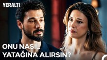 Her Şeyi Öğrendiğin, Gece Her Şeyi Bitirdin! - Yeraltı