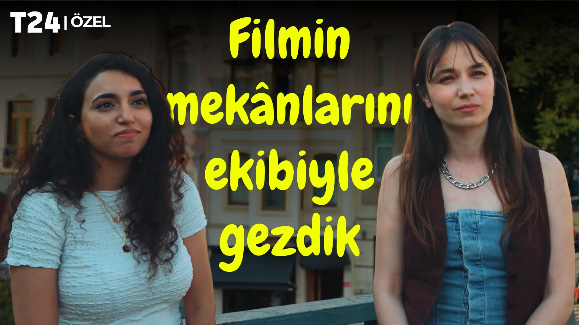 Tarlabaşı’nda çekip dünyaya izlettiler: Yönetmeni ve oyuncusu, 'Neredeyse Kesinlikle Yanlış'ı anlatıyor