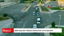 Siber suçlara yönelik operasyon: 78 tutuklama