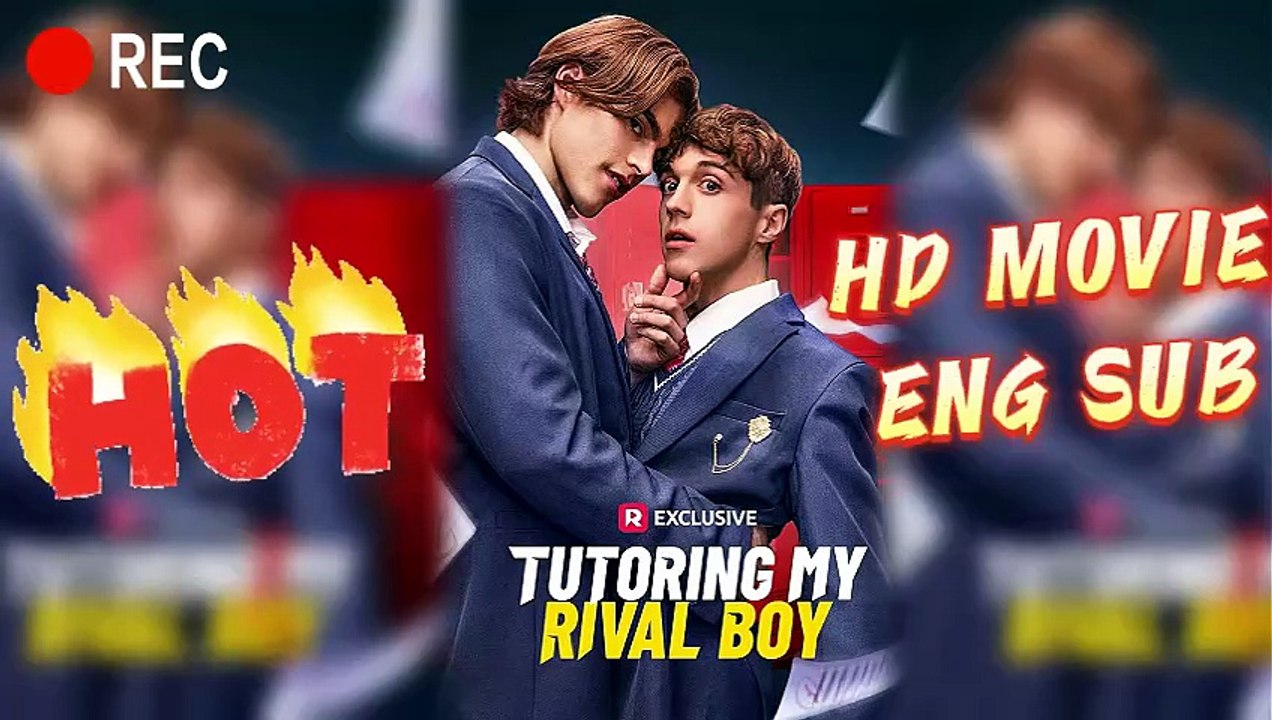 HOT 🔥 Tutoring My Rival Boy ReelShort HD - 🌈 LGBTQIA Movie [Full Movie]