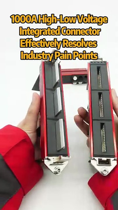 1000A High-Low Voltage Integrated ConnectorEffectively Resolves Industry Pain Points.