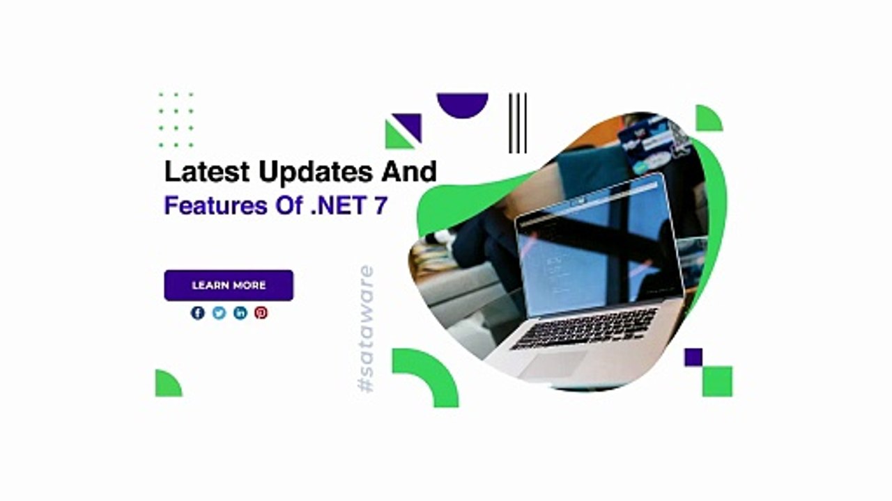 Latest Updates And Features Of .NET 7