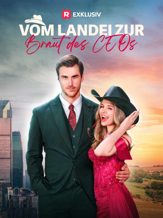 Vom Landei zur Braut des CEOs Das Minidrama | Delust Language