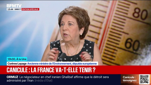 Canicule: Nous allons devoir revoir complètement nos villes, elles ne sont pas conçues pour un climat comme celui que nous avons aujourd'hui , affirme Corinne Lepage