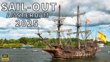 SAIL OUT 🇳🇱 Amsterdam 2025⚓️Highlights & Tallships | World-Famous SAIL Event | 4k 60FPS