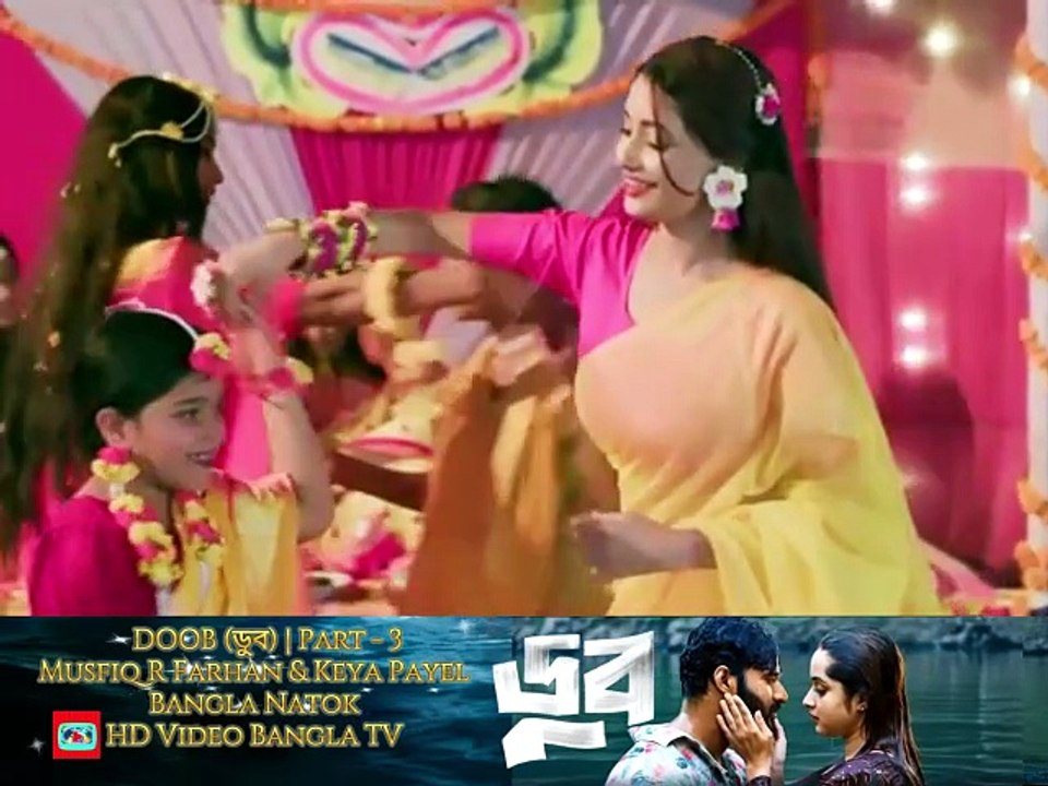 DOOB (ডুব) | Part 3 | Musfiq R Farhan | Keya Payel | New Bangla Natok | HD Video Bangla TV