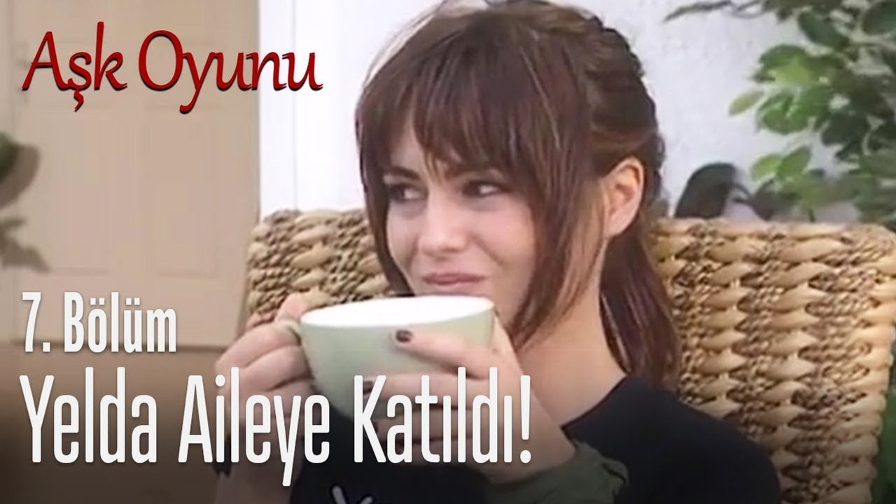 Yelda aileye katıldı! - Aşk Oyunu 7. Bölüm