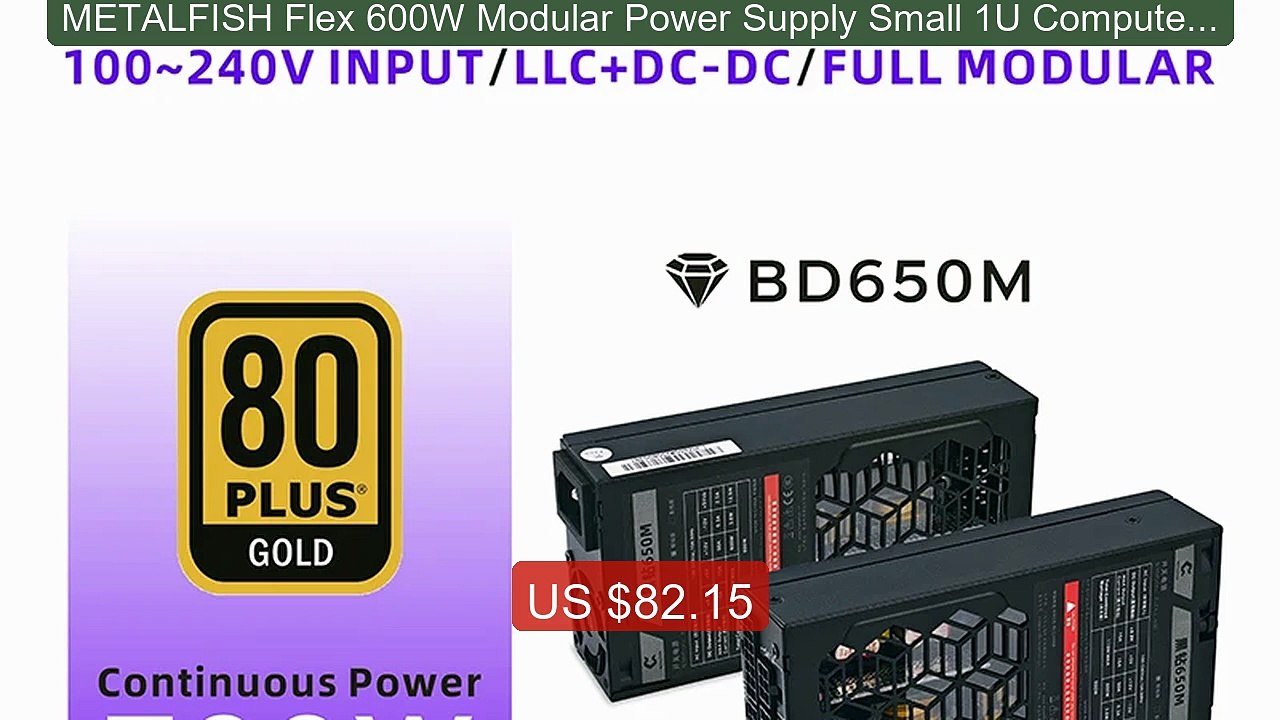 METALFISH Flex 600W Modular Power Supply Small 1U Computer PSU Flex... -- Top Rated 2026 | Buy Now!