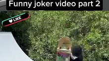 Funny joker video part 2
