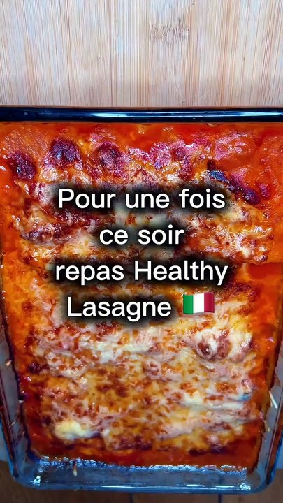 🇮🇹 Pour une fois ce soir repas Healthy Lasagne 🇮🇹 #lasagne #italie #cuisine #recette.mp4