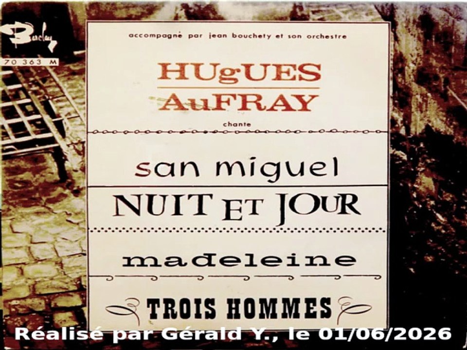 Hugues Aufray_Trois hommes (1961)karaoké
