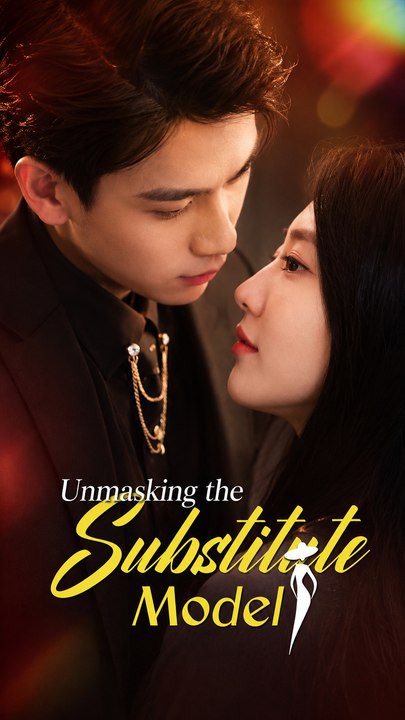 Unmasking the Substitute Model - Full Episode (Dubbed) | Romance Short Drama #ASM