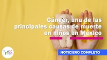 Cáncer, una de las principales causas de muerte en niños de México | 307 | 22 a 28 de junio de 2026
