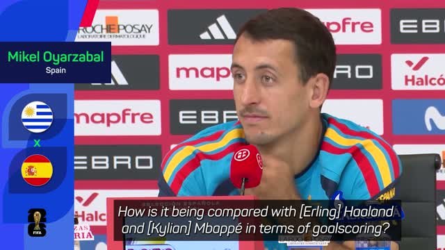 Oyarzabal responds to comparisons with Mbappe and Haaland