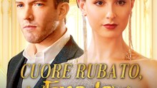 Cuore Rubato, Erede Smarrita | Full 71 Eps SD Drama 2026