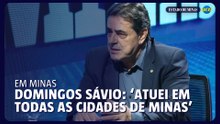Domingos Sávio: "Como deputado, atuei em todas as cidades"