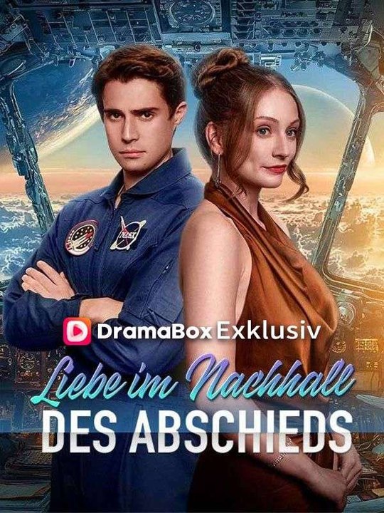 Liebe im Nachhall des Abschieds(Deutsch Synchronisiert) Ganze Folge