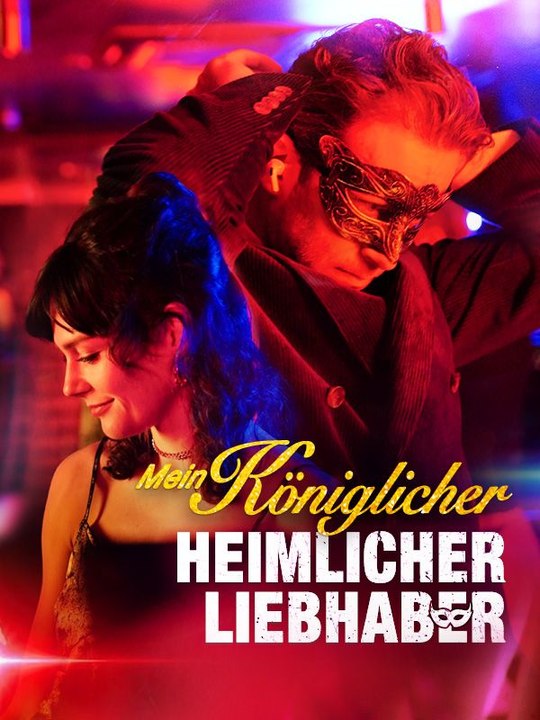 Mein königlicher heimlicher Liebhaber Ganze Folge