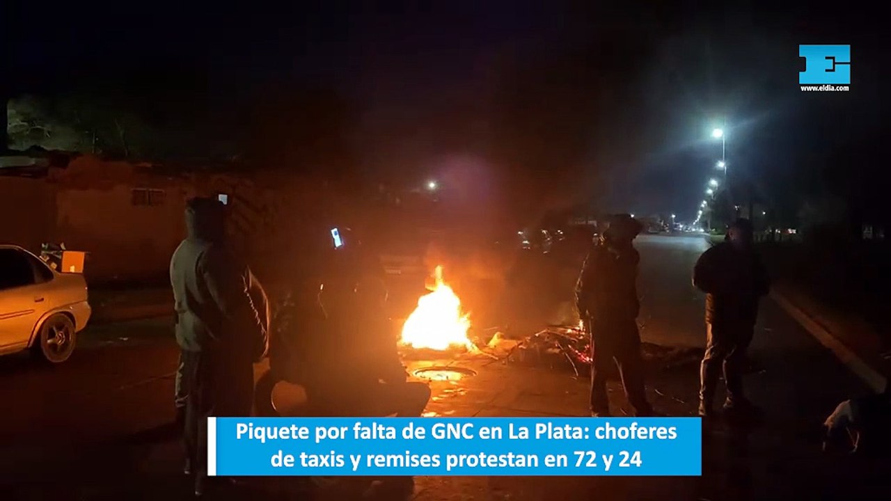Piquete por falta de GNC en La Plata choferes de taxis y remises protestan en 72 y 24