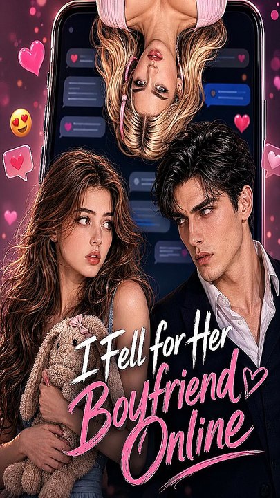i fell for her boyfriend-(full) Online