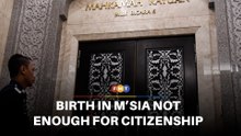 Birth in Malaysia not enough for citizenship, rules appeals court
