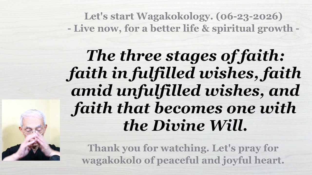 The Three Stages of Faith: Fulfillment, Disappointment, and Union with the Divine Will. 06-23-2026