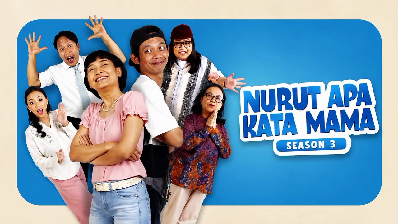 Nurut Apa Kata Mama Season 3 I Episode 7: Pak Nyoto Anak Motor! (2025)