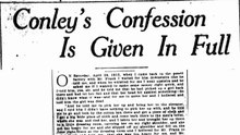 Friday, 30th May 1913 Conleys Confession is Given in Full Details