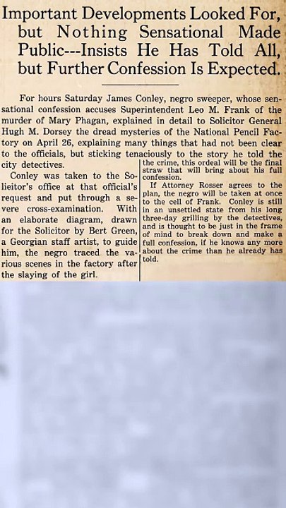 Saturday, 31st May 1913 Plan to Confront Conley and Frank for New Admission