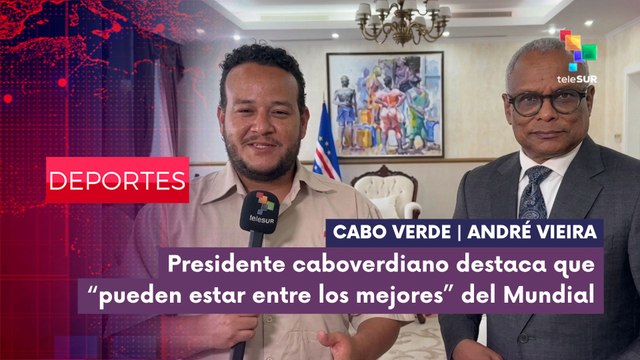 DEPORTES EC | André Viera | Pdte. caboverdiano destaca que pueden estar entre los mejores del Mundial 23-06-26