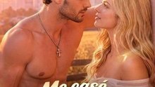 Me casé con el millonario del pueblo - Completo en Español