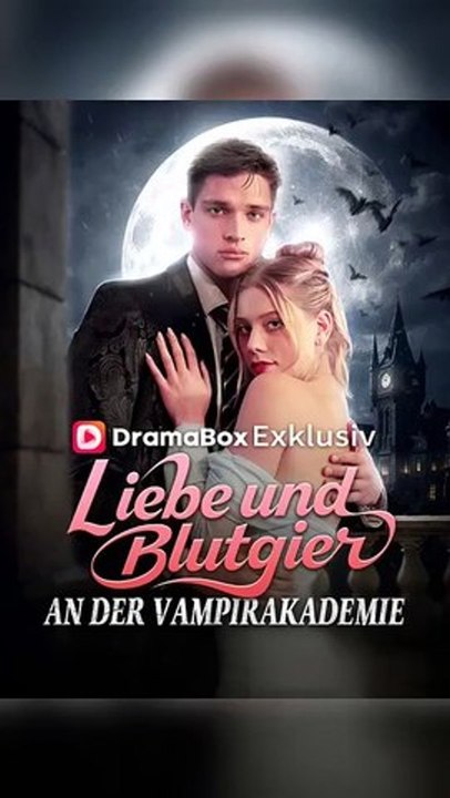 Liebe Und Blutgier An Der Vampirakademie - Ep