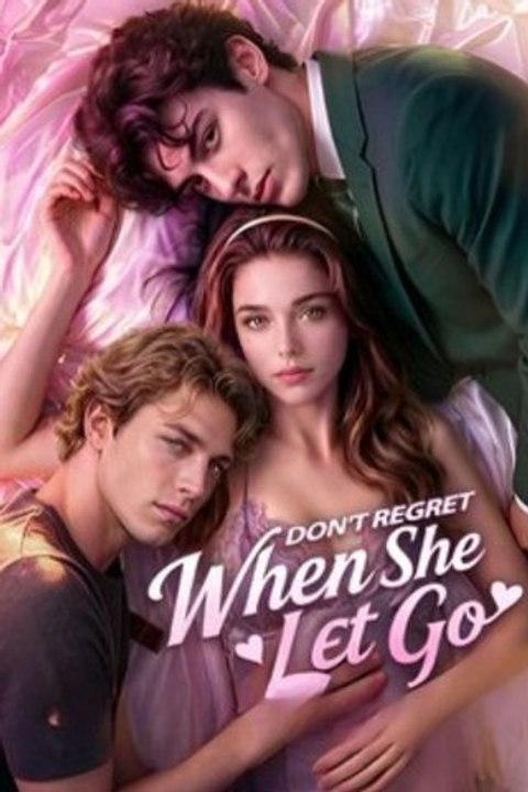 Don't Regret When She Let Go - FULL HD | ENGSUB