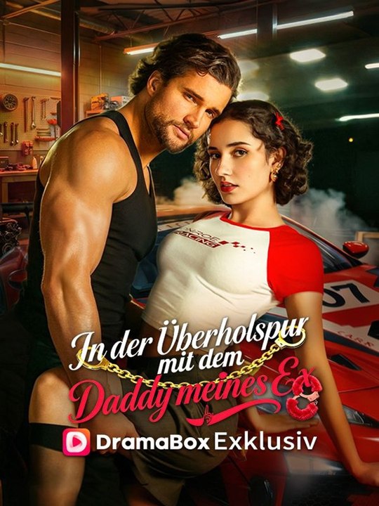 In der Überholspur mit dem Daddy meines Ex Ganze Folge