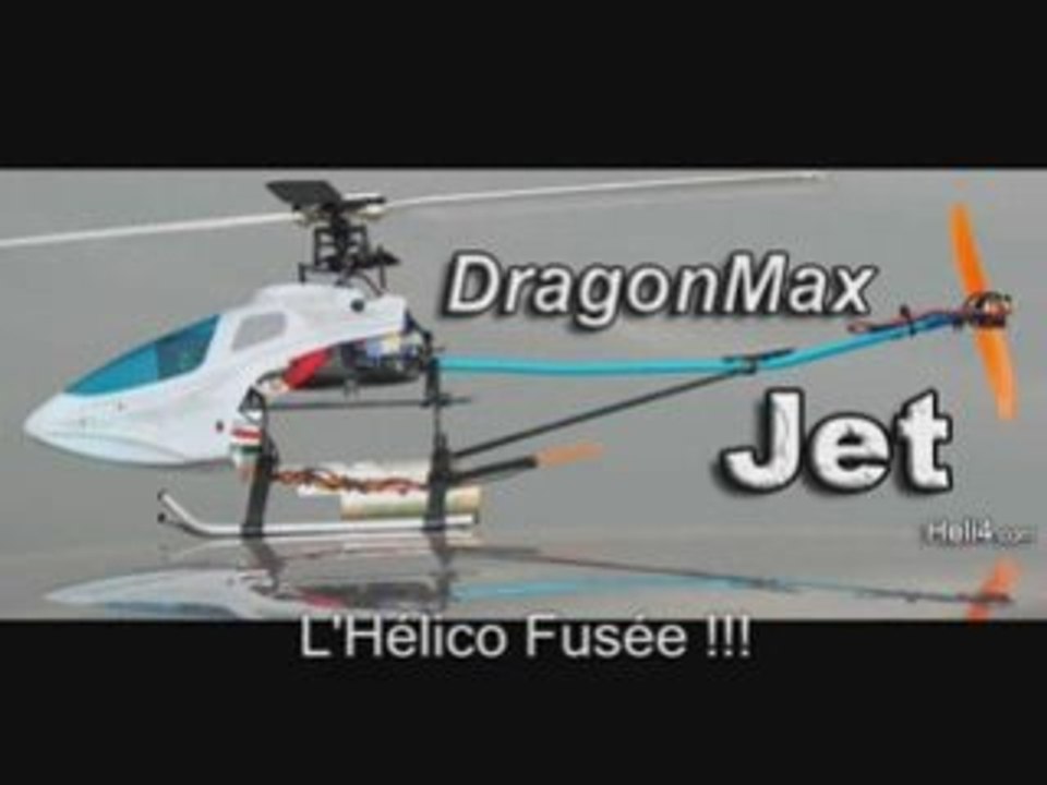 DragonMax Jet - Hélico Fusée - Heli4 Juin 2008