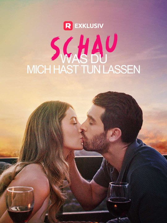 Schau, was du mich hast tun lassen Das Minidrama | Delust Language