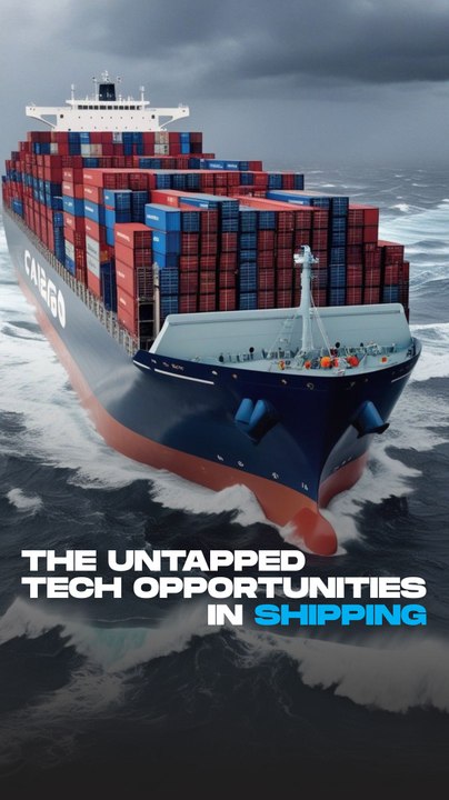 The untapped tech opportunities in shipping