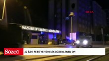 Son 2 haftada 42 ilde FETÖ’ye yönelik düzenlenen operasyonlarda 128 tutuklama