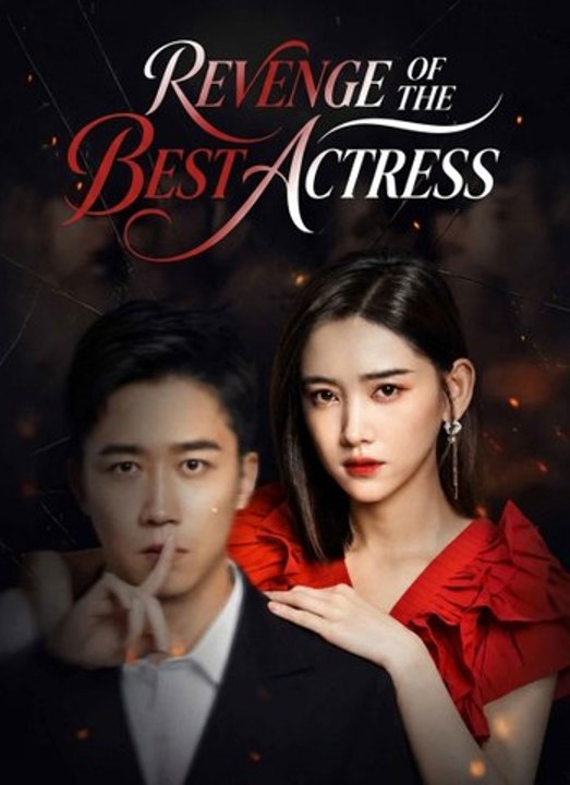 Revenge of the Best Actress - Full Chinese Drama