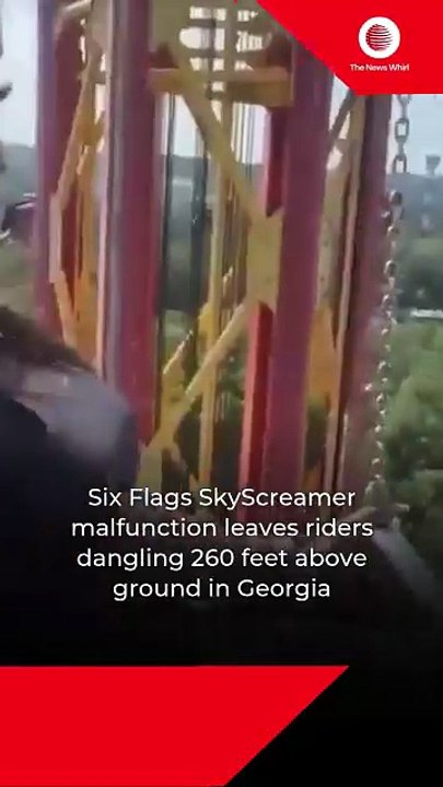 Six Flags SkyScreamer malfunction leaves riders dangling