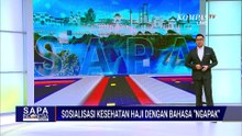 Petugas Haji Gunakan Bahasa Ngapak Saat Sosialisasi Kesehatan Jemaah di Madinah | SAPA SIANG