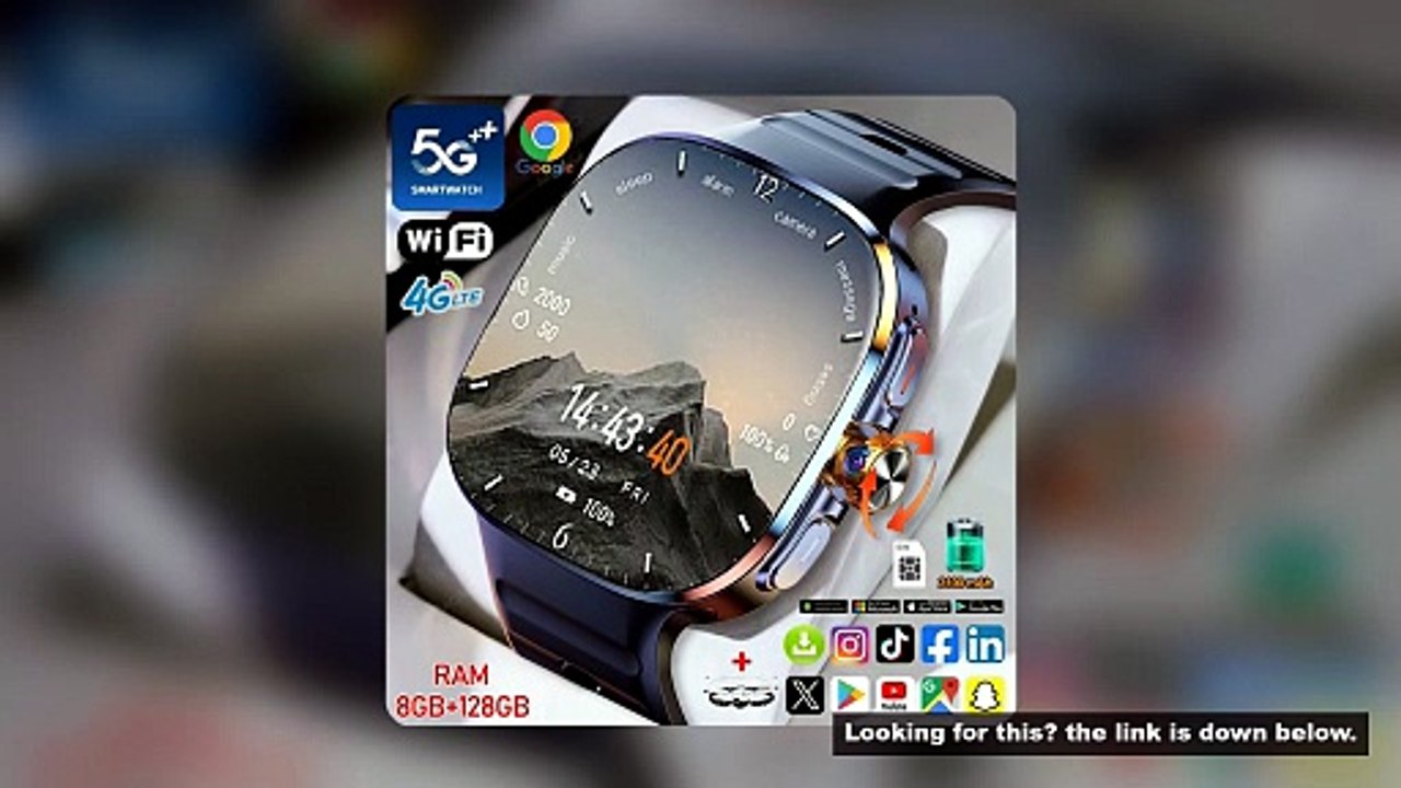 5G/4G Full Network Smart Watch 2.40 inch 720*720 AMOLED Screen Video Call 8GB+128GB RAM 2100 mAh Goo