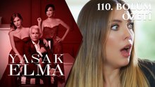 Yasak Elma 110. Bölüm Özeti