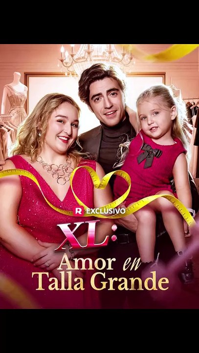 💗🥰🍀XL: Amor en talla grande- Completo drama español