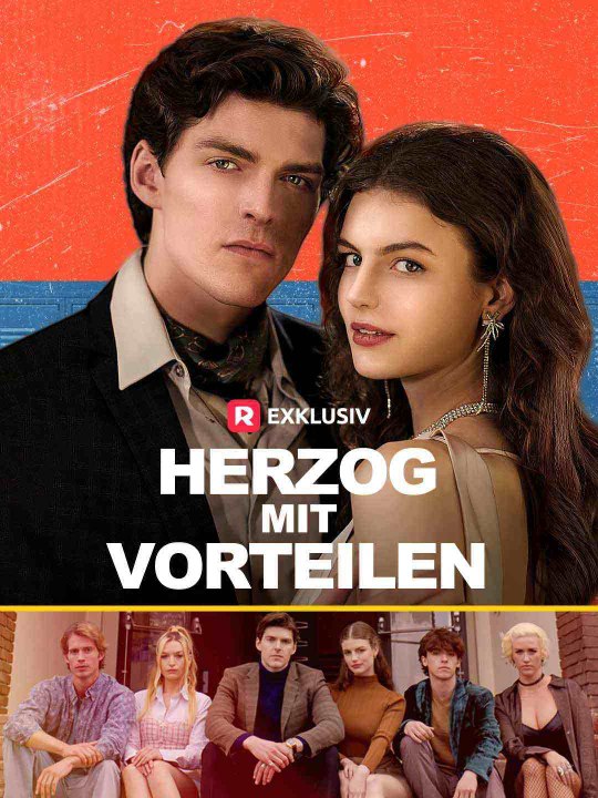 Herzog mit Vorteilen Das Minidrama | Delust Language